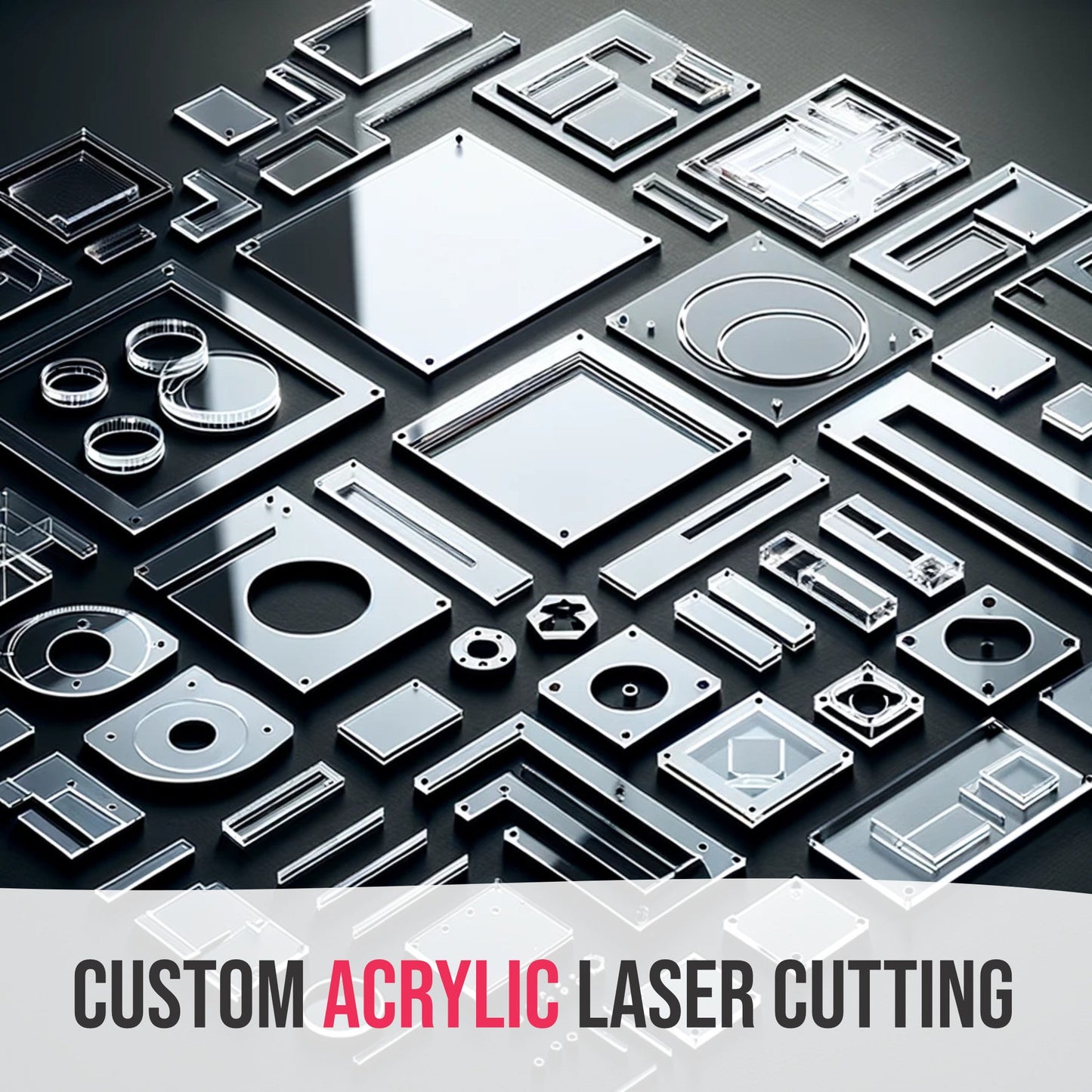 Acrylic Laser Cutting Invoicing